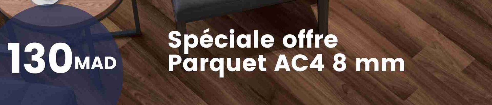 spéciale offre parquet ac 4